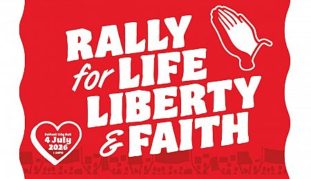 Rally for Life, Liberty & Faith - BELFAST 4th JULY
