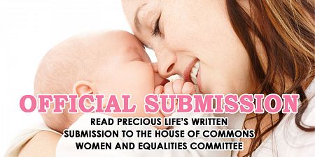 Precious Life's Official Submission: Westminster Women and Equalities Committee