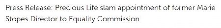 Press Release: Precious Life slam appointment of former Marie Stopes Director to Equality Commission