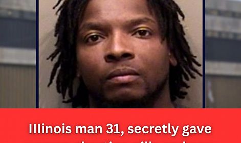 Illinois man 31, secretly gave woman abortion pills and now faces murder charges